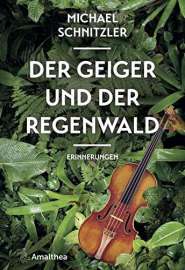 Cover: Der Geiger und der Regenwald