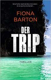Fiona Barton: der Trip